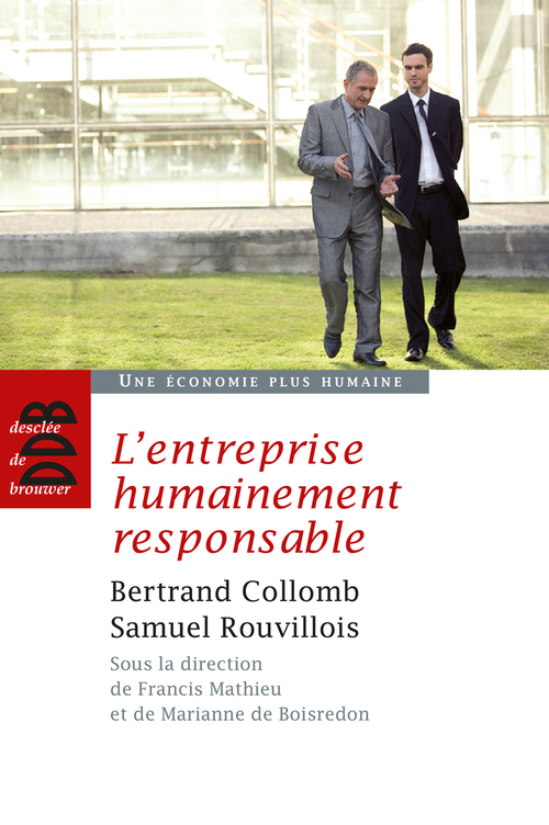 Couverture ebook de L'entreprise humainement responsable, de Bertrand Collomb, Francis Mathieu, Samuel Rouvillois