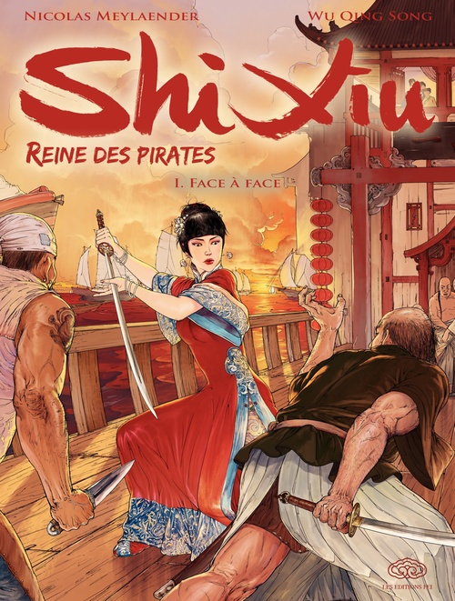 ebook cover of Shi Xiu, Reine des pirates - Tome 1 - Face à face, by Nicolas Meylaender, Wu Qing Song