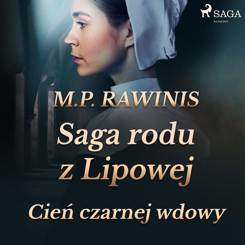 Couverture audiobook de Saga rodu z Lipowej 10: Cie´n czarnej wdowy, de Marian Piotr Rawinis