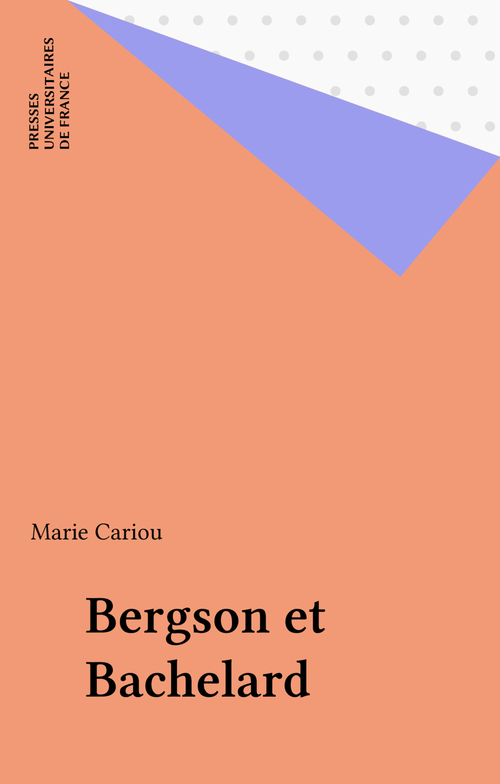 ebook cover of Bergson et Bachelard, by Cariou