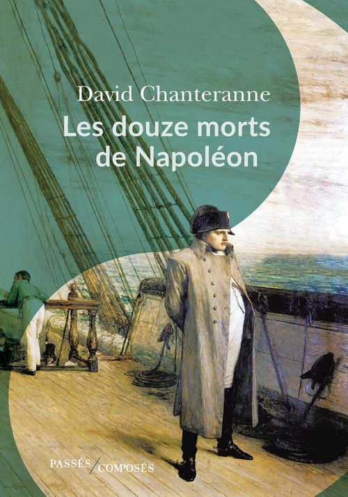 Couverture ebook de Les douze morts de Napoléon, de David Chanteranne