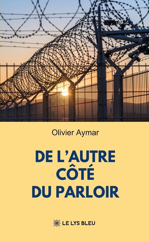 ebook cover of De l'autre côté du parloir, by Olivier Aymar