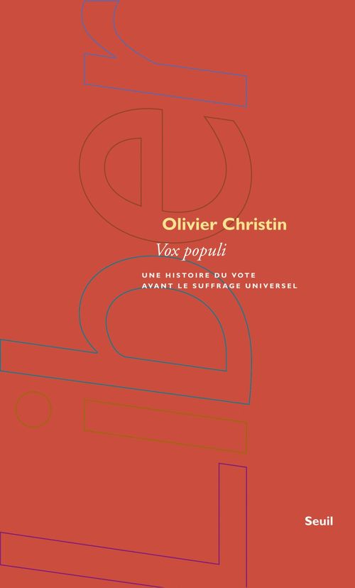 ebook cover of Vox populi. Une histoire du vote avant le suffrage universel, by Olivier Christin