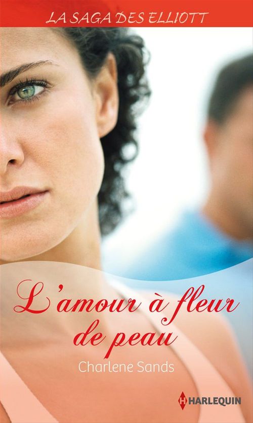 ebook cover of L'amour à fleur de peau (Saga), by Charlene Sands