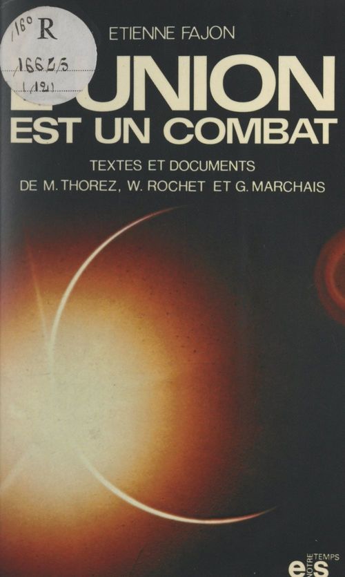 ebook cover of L'union est un combat, by Maurice Thorez, Waldeck Rochet, Georges Marchais