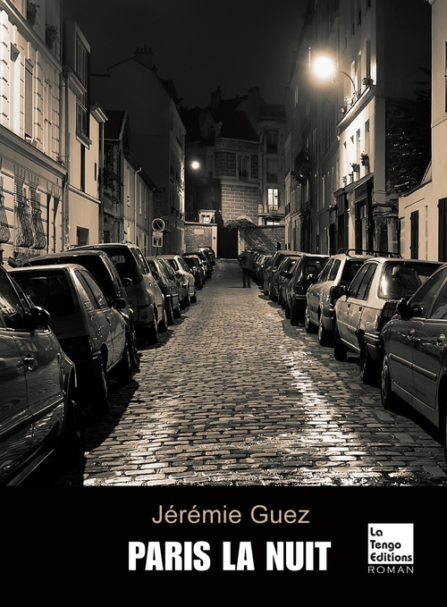 ebook cover of Paris la nuit, by Jérémie Guez