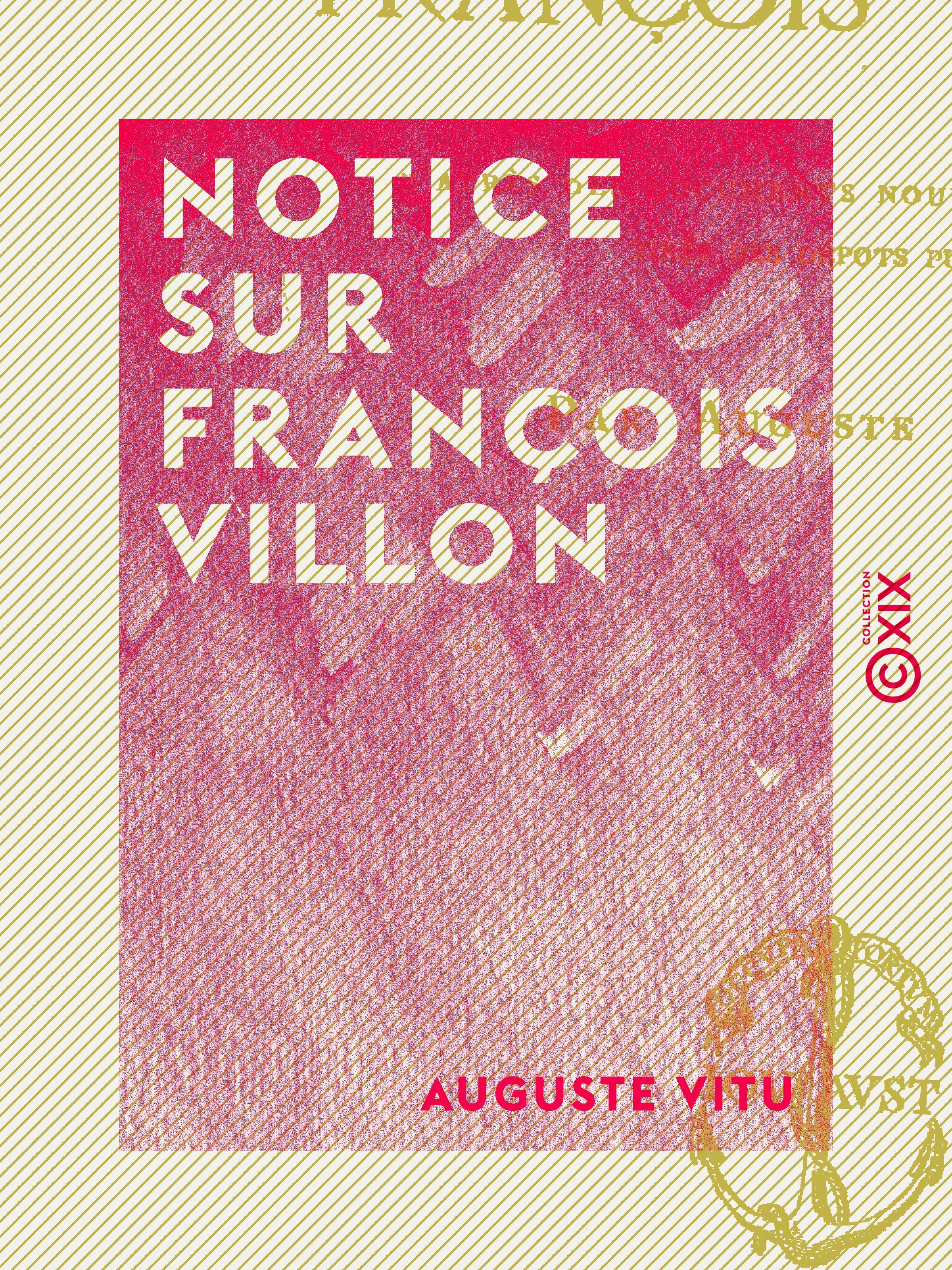 Couverture ebook de Notice sur François Villon, de Auguste Vitu