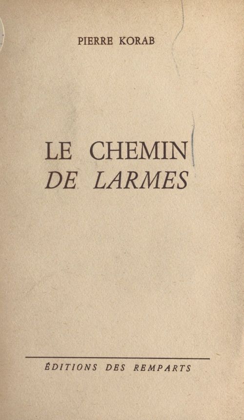 Couverture ebook de Le chemin des larmes, de Pierre Korab