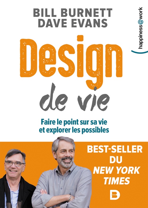 Couverture ebook de Design de vie : Faire le point sur sa vie et explorer les possibles, de Bill Burnett, Dave Evans
