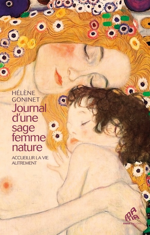 ebook cover of Journal d'une sage femme nature, by Goninet Helene