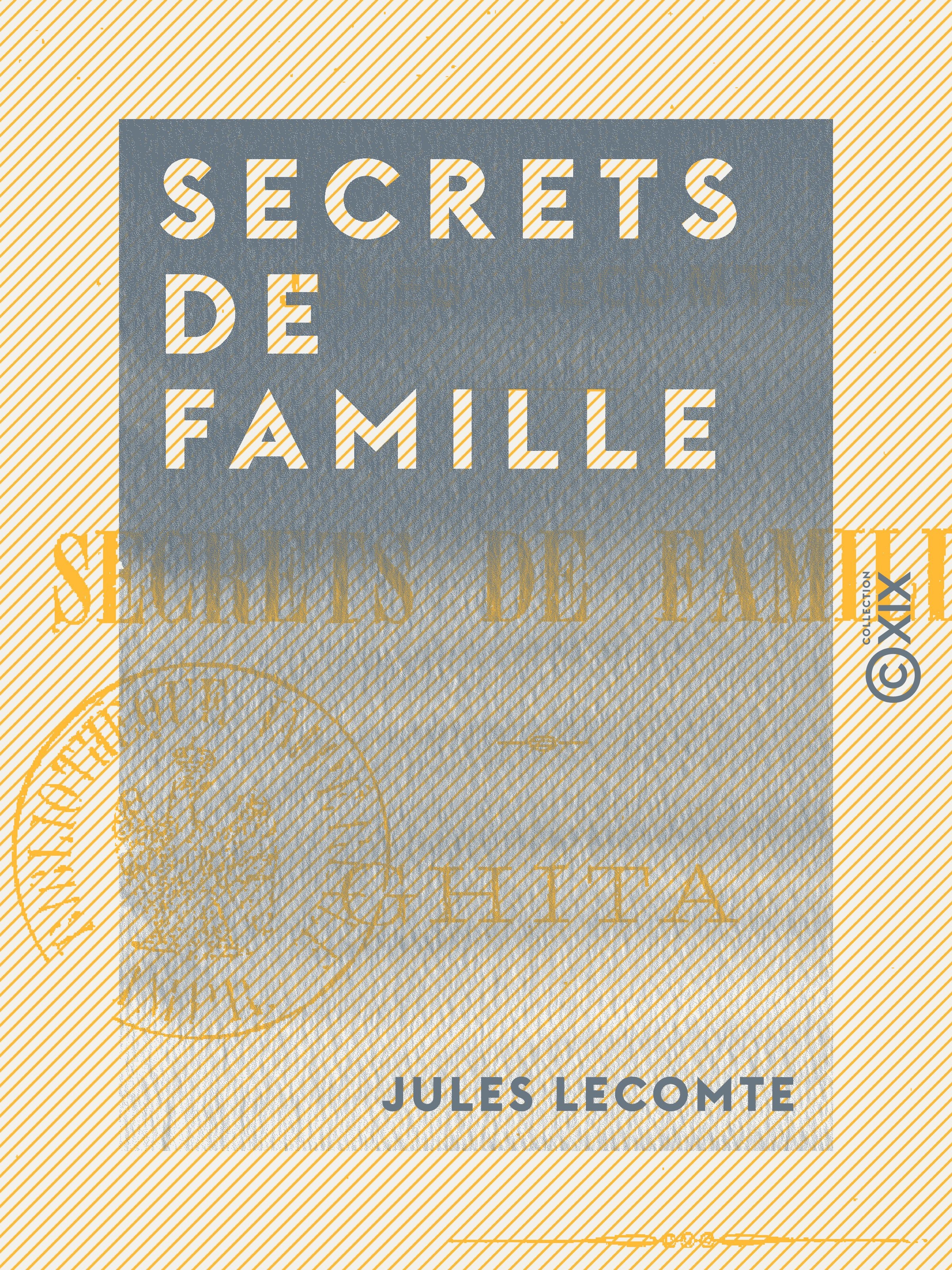 Couverture ebook de Secrets de famille. Ghita, de Jules Lecomte