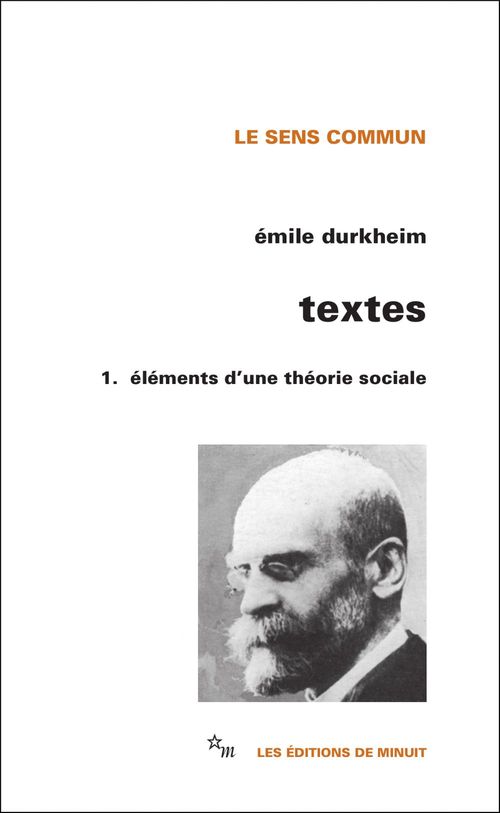 Couverture ebook de Textes 1. Éléments d'une théorie sociale, de Emile Durkheim