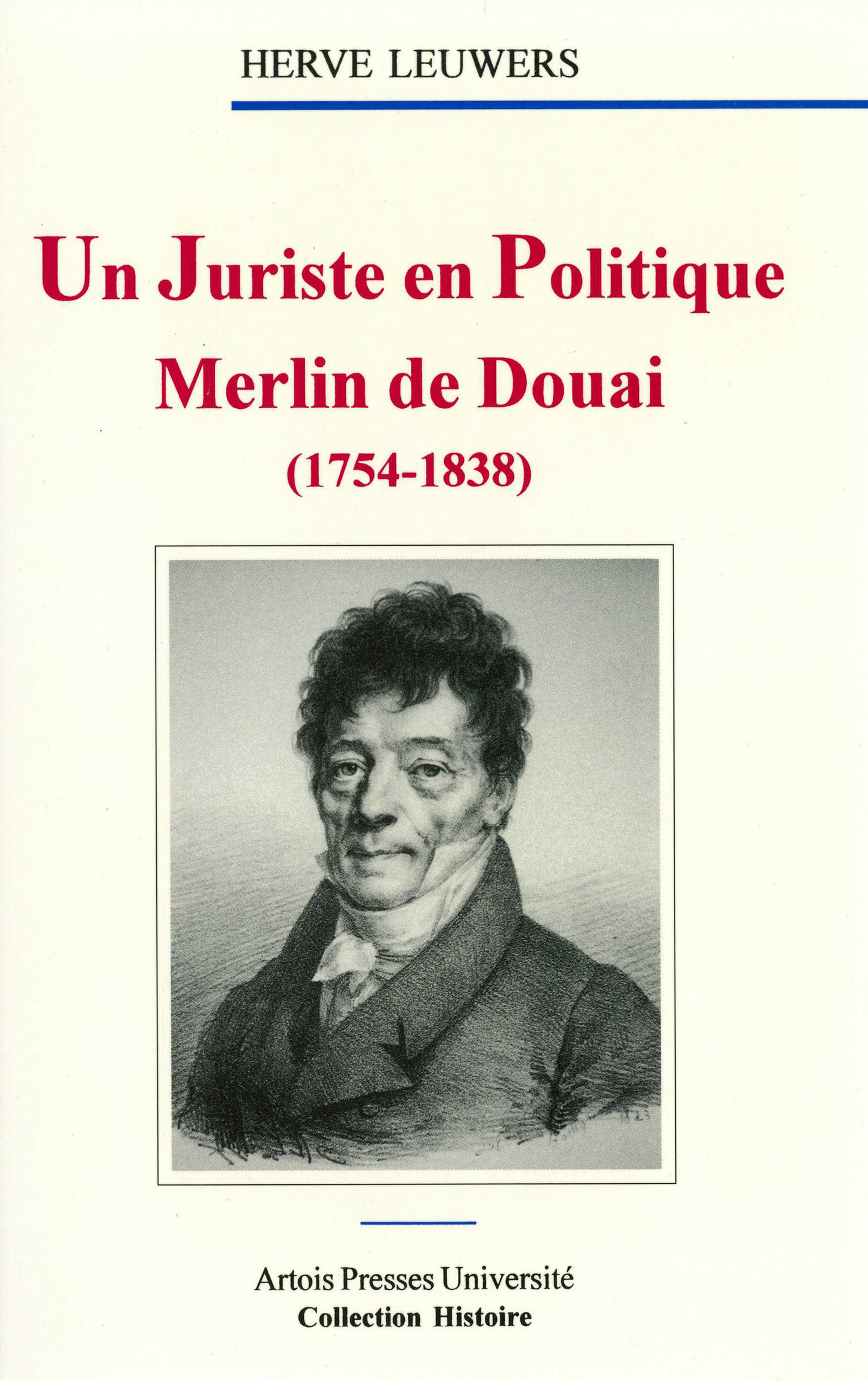 ebook cover of Un Juriste en politique. Merlin de Douai (1754-1838), by Hervé Leuwers