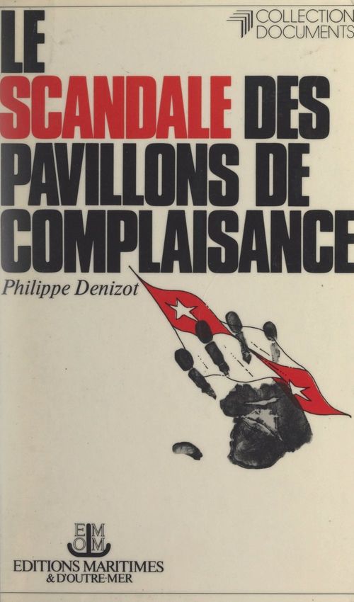ebook cover of Le scandale des pavillons de complaisance, by Philippe Denizot