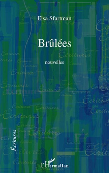 Couverture ebook de Brûlées, de Elsa Sfartman