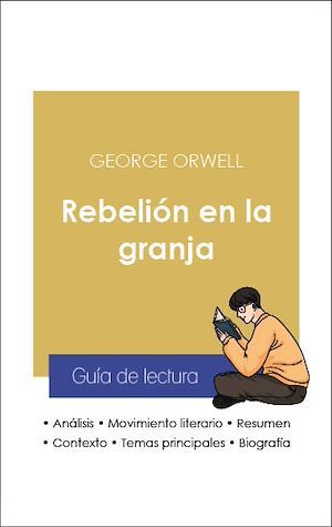 ebook cover of Guía de lectura Rebelión en la granja (análisis literario de referencia y resumen completo), by George Orwell