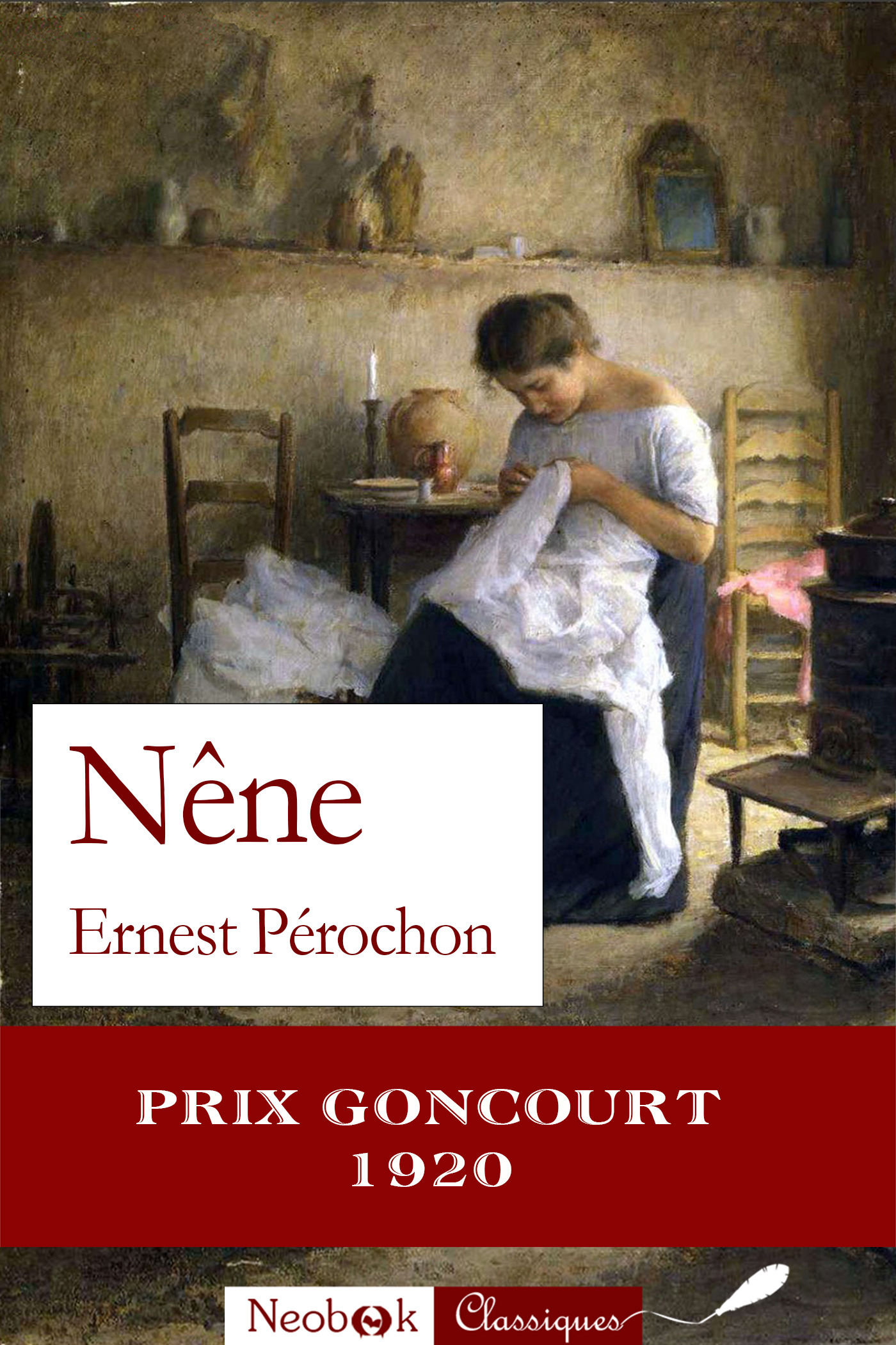 Couverture ebook de Nêne, de Ernest Pérochon