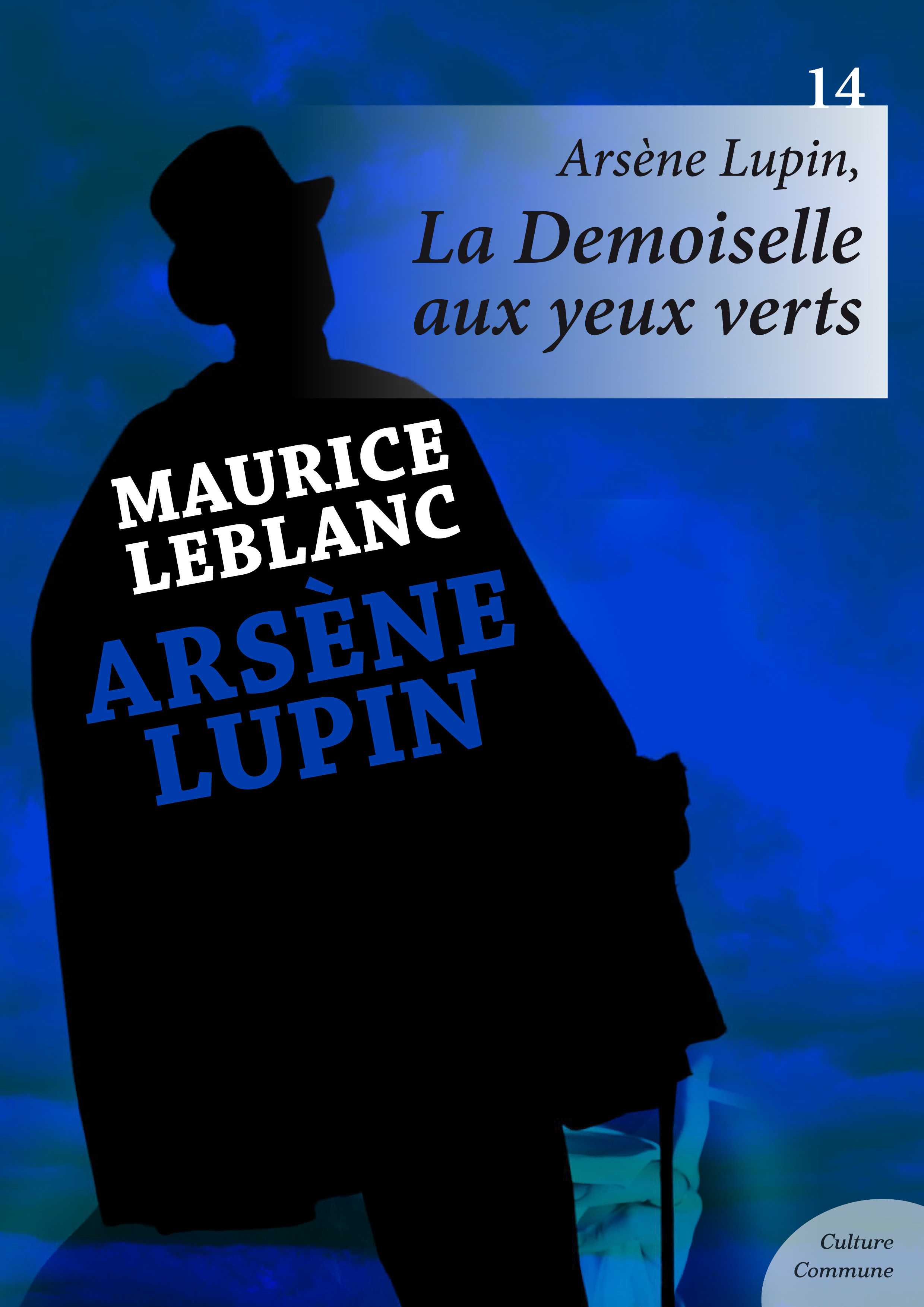 Couverture ebook de Arsène Lupin, La Demoiselle aux yeux verts, de Maurice Leblanc