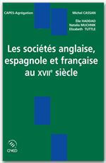 Couverture ebook de Les sociétés anglaise, espagnole et française au XVIIe siècle, de Collectif