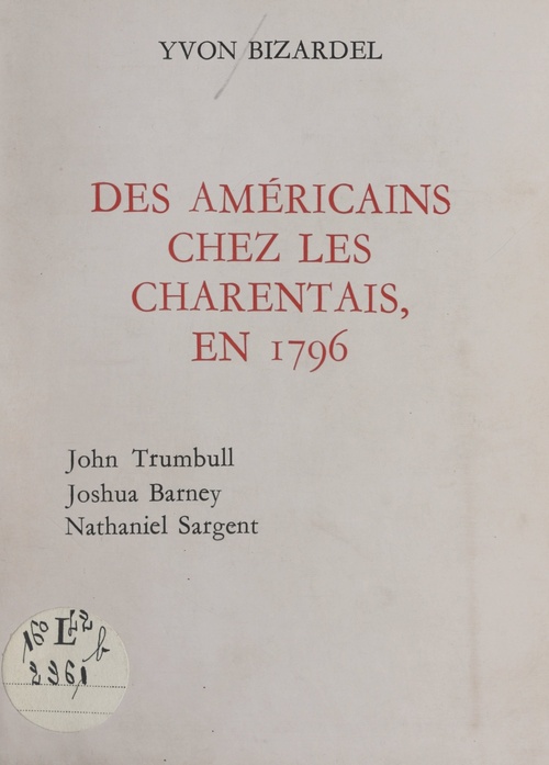 Couverture ebook de Des Américains chez les Charentais, en 1796, de Yvon Bizardel