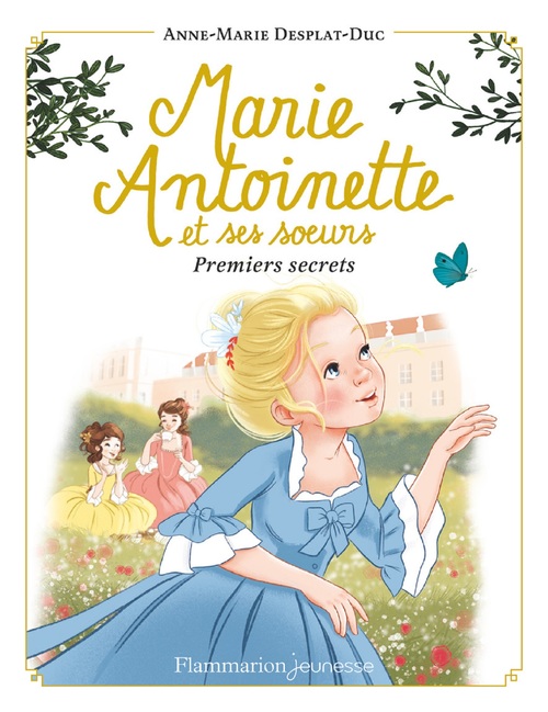 ebook cover of Marie-Antoinette et ses soeurs (Tome 1) - Premiers secrets, by Anne-Marie Desplat-Duc