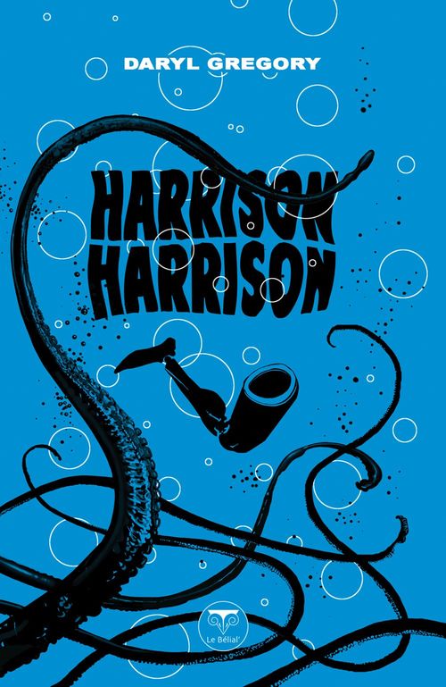 Couverture ebook de Harrison Harrison, de Daryl Gregory