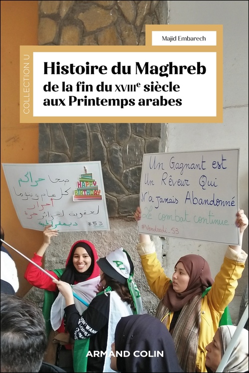 ebook cover of Histoire du Maghreb de la fin du 18e siècle aux printemps arabes, by Majid Embarech