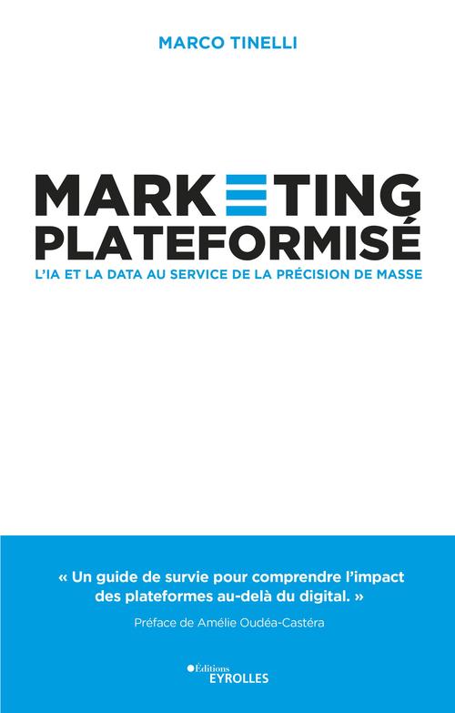 Couverture ebook de Marketing plateformisé, de Marco Tinelli