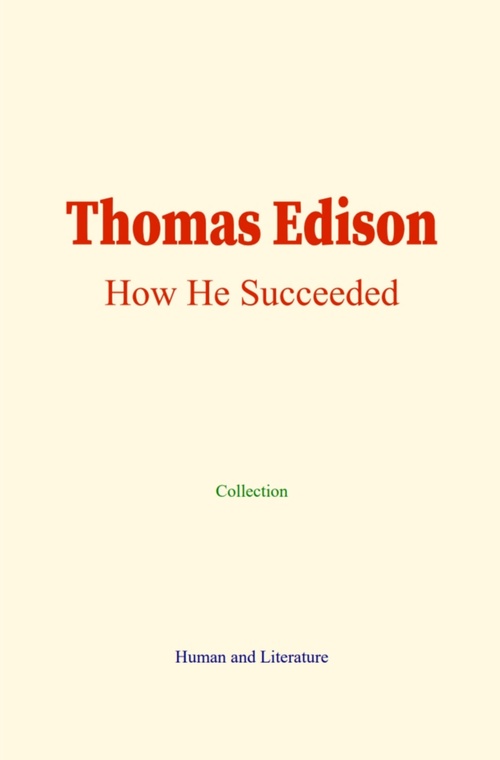 ebook cover of Thomas Edison: How He Succeeded, by Collection