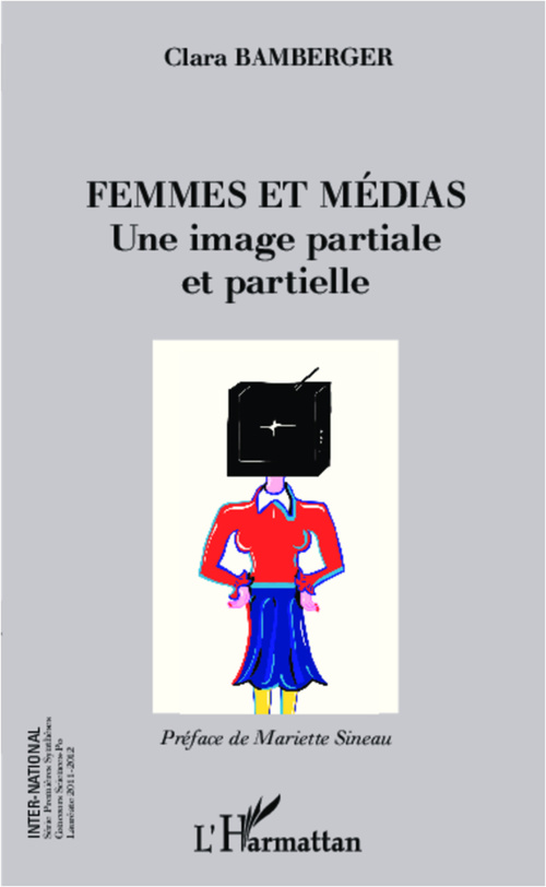 Couverture ebook de Femmes et médias ; une image partiale et partielle, de Clara Bamberger
