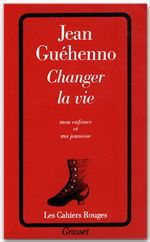Couverture ebook de Changer la vie, de Jean Guéhenno