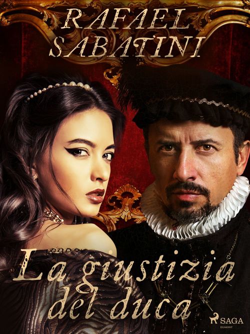 Couverture ebook de La giustizia del duca, de Rafael Sabatini