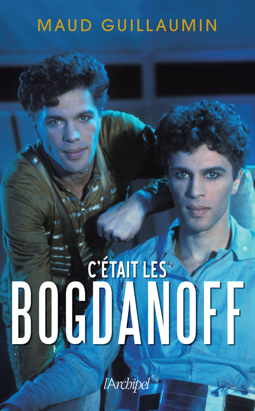 ebook cover of C'était les Bogdanoff, by Maud Guillaumin