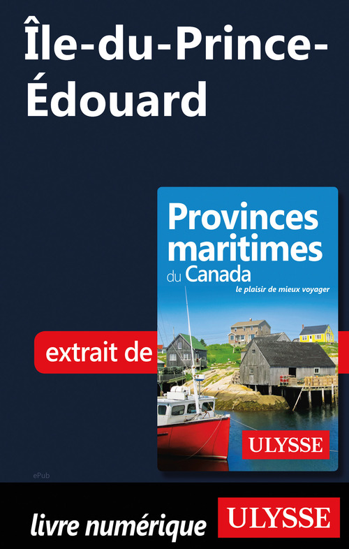 Couverture ebook de Ile-du-Prince-Edouard, de Benoit Prieur