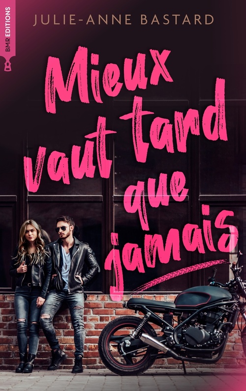 ebook cover of Mieux vaut tard que jamais, by Julie-Anne Bastard