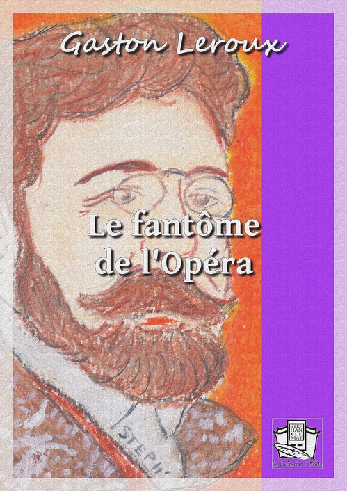 ebook cover of Le fantôme de l'Opéra, by Gaston Leroux