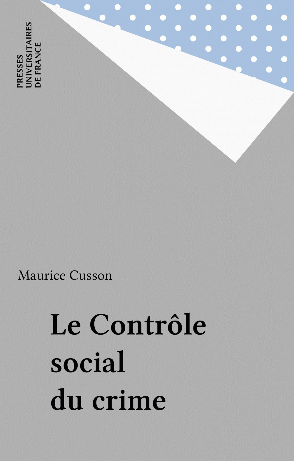 Couverture ebook de Le Contrôle social du crime, de Maurice Cusson