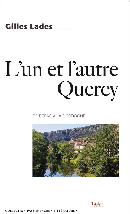 Couverture ebook de L'un et l'autre Quercy, de Gilles Lades