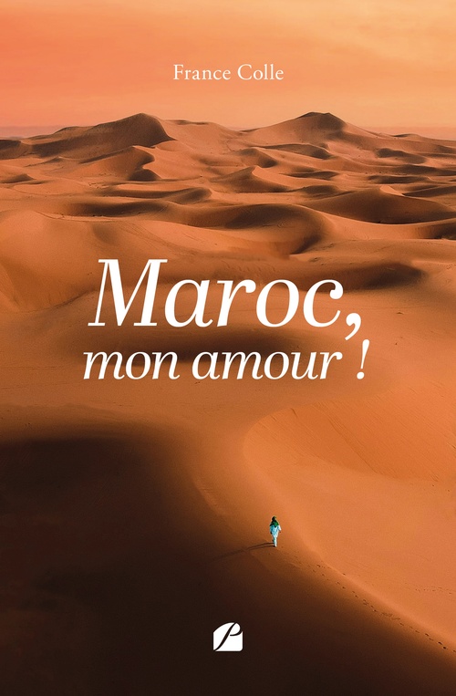 ebook cover of Maroc, mon amour !, by France Colle