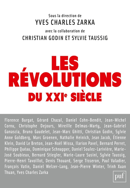 Couverture ebook de Les révolutions du XXIe siècle, de Christian Godin, Sylvie Taussig, Yves-Charles Zarka