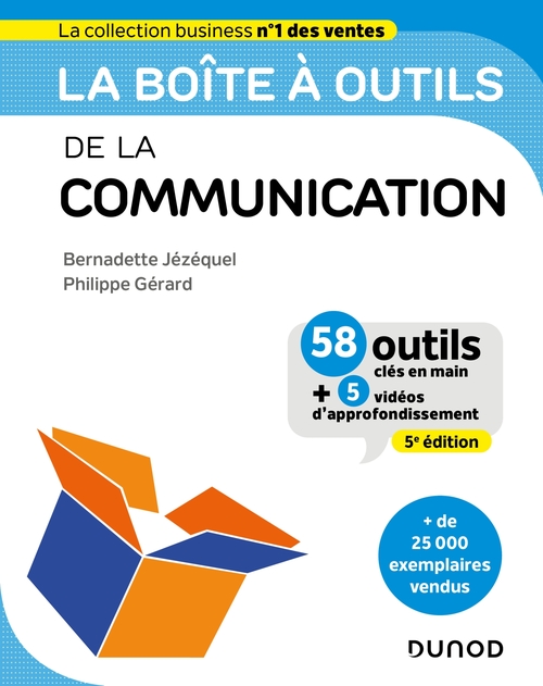 Couverture ebook de La boîte à outils de la Communication - 5e éd., de Philippe Gérard, Bernadette Jézéquel