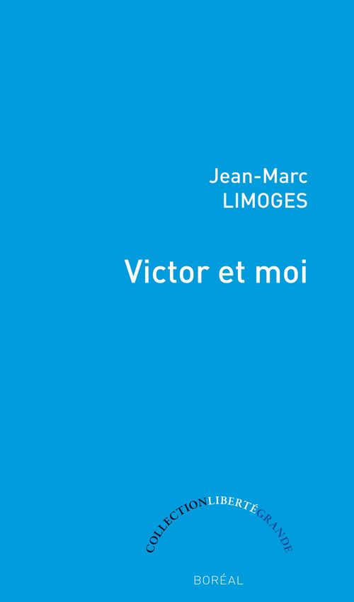 ebook cover of Victor et moi, by Jean-Marc Limoges