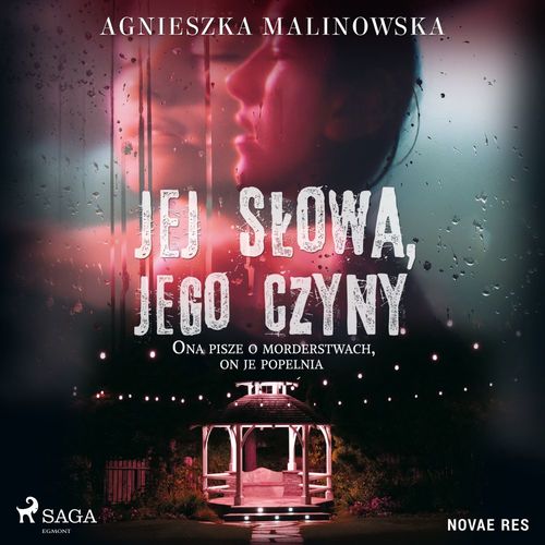 audiobook cover of Jej slowa, jego czyny, by Agnieszka Malinowska