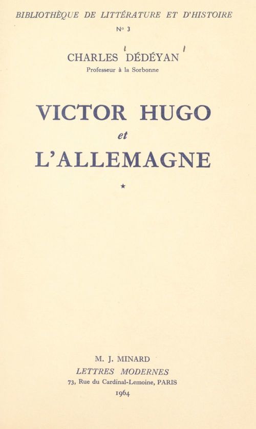 ebook cover of Victor Hugo et l'Allemagne (1). La formation, 1802-1830, by Charles Dedeyan