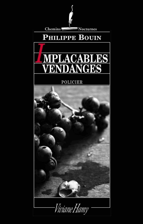 Couverture ebook de Implacables vendanges, de Philippe Bouin