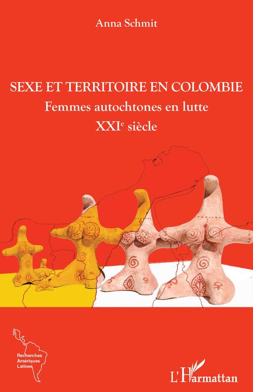 Couverture ebook de Sexe et territoire en Colombie, de Anna Schmit