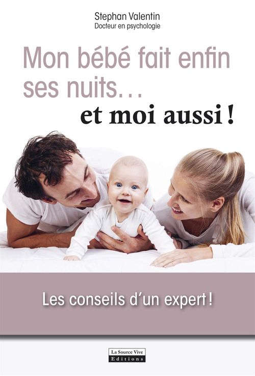 ebook cover of Mon bébé fait enfin ses nuits ... et moi aussi !, by Stephan Valentin