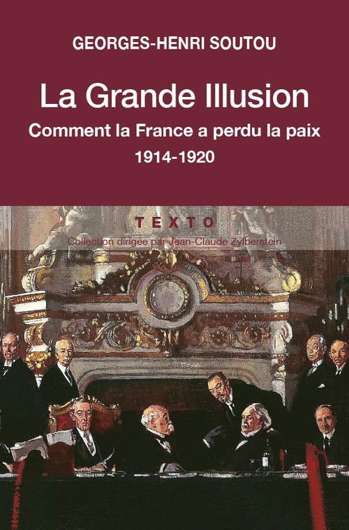 ebook cover of La grande illusion. Quand la France perdait la paix., by Georges-Henri Soutou
