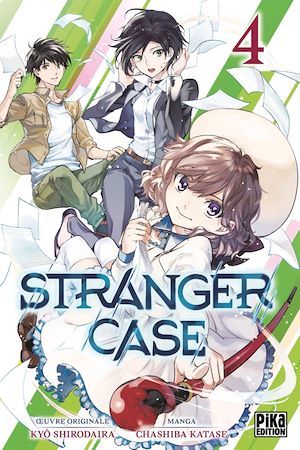 Couverture ebook de Stranger Case T04, de Kyo Shirodaira, Chashiba Katase