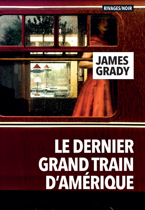 ebook cover of Le dernier grand train d'Amérique, by James Grady
